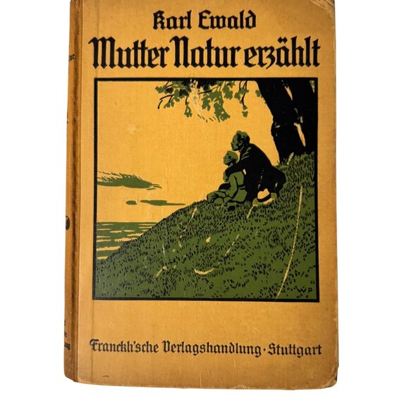 "Mother Nature Tells" By Karl Ewald Hardcover Book German Mutter Natur Erzählt - Picture 1 of 16